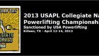 2013 Collegiate National Championships Click Here for Live Streaming and Scores of Collegiate Nationals The 2013 USAPL Collegiate National Championships is this weekend and the excitement is building. With classes that can be 40+...